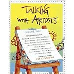 Talking With Artists, Volume 2: Conversations with Thomas B. Allen, Mary Jane Begin, Floyd Cooper, Julie Downing, Denise Fleming, Sheila Hamanaka, Kevin Henkes, William Joyce, Maira Kalman, Deborah Nourse Lattimore, Brian Pinkney, Vera B. Williams and Dav book cover