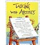 Talking with Artists, Vol. 2: Conversations with Thomas B. Allen, Mary Jane Begin, Floyd Cooper, Julie Downing, Denise Fleming, Sheila Hamanaka, Kevin ... Vera B. Williams and David Wisniewski