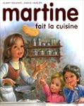 MARTINE FAIT LA CUISINE