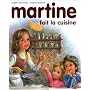 Martine, numéro 24 : Martine fait la cuisine