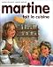 Books : MARTINE FAIT LA CUISINE