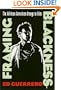 Framing Blackness: The African American Image in Film (Culture and the Moving Image)