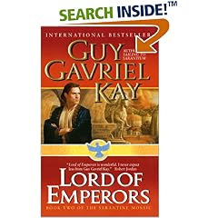Lord of Emperors (Sarantine Mosaic, Book 2)