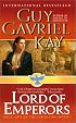 Lord of Emperors (Sarantine Mosaic, Book 2)