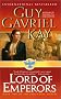 Lord of Emperors (Sarantine Mosaic, Book 2)