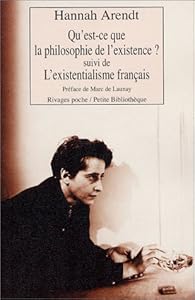 Qu Est Ce Que La Philosophie De L Existence Suivi De L Existentialisme Francais Babelio