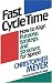 Books : Fast Cycle Time: How to Align Purpose, Strategy, and Structure for Speed