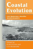 Coastal Evolution: Late Quaternary Shoreline Morphodynamics