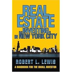 Real Estate Investing in New York City: A Handbook for the Small Investor
