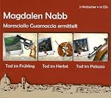 Produkt-Bild: Magdalen Nabb - Maresciallo Guarnaccia ermittelt (Tod im Fr&uuml;hling/Tod im Herbst/Tod im Palazzo), 3 H&ouml;rb&uuml;cher mit 13 CDs (TARGET - mitten ins Ohr)