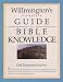 Book Willmington's Complete Guide to Bible Knowledge: Old Testament Survey - Chronological and Theological Guide to the Old Testament