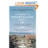 The House the Rockefellers Built: A Tale of Money, Taste, and Power in Twentieth-Century America (John MacRae Books)