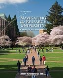Navigating the Research University: A Guide for First-Year Students