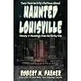 Haunted Louisville