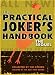 The Practical Joker's Handbook: The Sequel