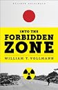 Into the Forbidden Zone