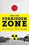 Into the Forbidden Zone