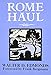 Rome Haul (New York Classics)