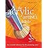 Acrylic Artist's Bible (Artist's Bibles)