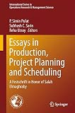 Essays in production, project planning and scheduling : a festschrift in honor of Salah Elmaghraby