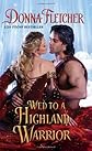 Wed to a Highland Warrior (The Warrior King)