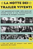 La Notte Dei Trailer Viventi 4