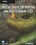 Digital Character Painting Using Photoshop CS3
