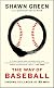 The way of baseball : finding stillness at 95 mph