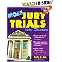 More Jury Trials in the Classroom