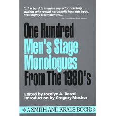 100 Men's Stage Monologues from the 1980's (Monologue Audition Series)
