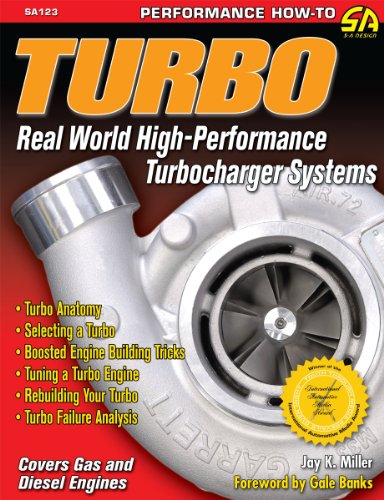 Turbo: Real-World High-Performance Turbocharger Systems (S-A Design)