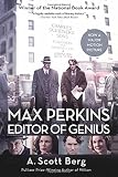 Max Perkins: Editor of Genius