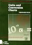 Units and Conversion Charts: The Metrification Handbook for Engineers and Scientists