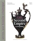 Second Empire et IIIe R�publique : De l'audace � la jubilation