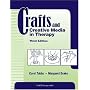 Crafts and Creative Media in Therapy