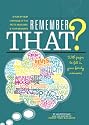 Remember That?: A Year-By-Year Journal of Fun Facts and Family Milestones (Family Tree Magazine)