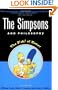 The Simpsons and Philosophy: The D'oh! of Homer (Popular Culture and Philosophy)