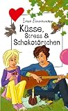 Produkt-Bild: K&uuml;sse, Stress & Schokot&ouml;rtchen aus der Reihe "Freche M&auml;dchen - freche B&uuml;cher"