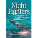 Night Fighters: Luftwaffe and RAF Air Combat over Europe, 1939-1945