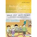 Was ist mit Tom?: Geschichten zur Aufkl�rung �ber Autismus (Aspergersyndrom) in Kindergarten und Grundschule