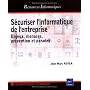 S�curiser l'informatique de l'entreprise : Enjeux,&hellip de Jean-Marc Royer