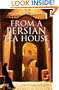 From a Persian Tea House: Travels in Old Iran