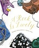 A Rock Is Lively