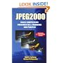 JPEG2000: Image Compression Fundamentals, Standards and Practice (The International Series in Engineering and Computer Science)
