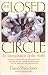 The Closed Circle: An Interpretation of the Arabs (Edward Burlingame Book)