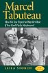 Marcel Tabuteau: How Do You Expect to Play the Oboe If You Can't Peel a Mushroom?