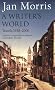 A Writer's World: Travels 1950-2000
