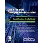 DB2 9 for z/OS Database Administration: Certification Study Guide