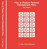 Review Peter Honey Publications  / How to Produce Personal Development Plans