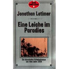 Eine Leiche im Paradies. Ein klassischer Kriminalroman aus dem Jahre 1938.
